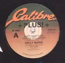 12inch Vinyl Single - Kelly Marie - Don't Take Your Love To Hollywood