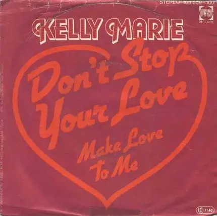 Kelly Marie - Don't Stop Your Love