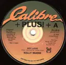 7inch Vinyl Single - Kelly Marie - Hot Love - Solid Centre