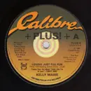 7inch Vinyl Single - Kelly Marie - Loving Just For Fun