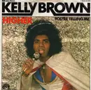7inch Vinyl Single - Kelly Brown - Higher