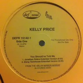 Kelly Price - You Should've Told Me