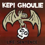 Kepi - Life Sentence
