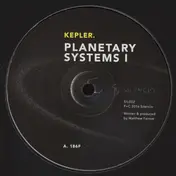 Kepler. - Planetary Systems I
