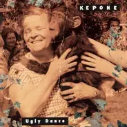 Kepone - Ugly Dance