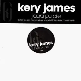 kery james - J'Aurai Pu Dire