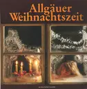 LP - Kerber-Ensemble - Allgäuer Weihnachtszeit