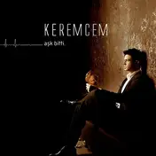 Keremcem - Aşk Bitti