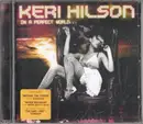CD - Keri Hilson - In A Perfect World...