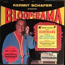 LP - Kermit Schafer - Blooperama - Gatefold