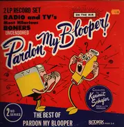 Kermit Schafer - Pardon My Blooper! (2nd Series)