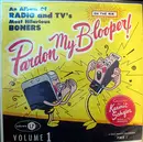 LP - Kermit Schafer - Pardon My Blooper! Volume 1