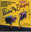 LP - Kermit Schafer - Pardon My Blooper! - Mono