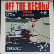 Kermit Schafer - Off The Record