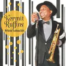 CD - Kermit Ruffins - We Partyin' Traditional Style!