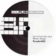 Kern & Sanner, Juke B. - Blown Away