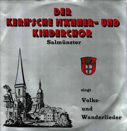 Kern´scher Männer - und Kinderchor Salmünster - Volks und Wanderlieder
