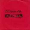 7inch Vinyl Single - Kerosene 454 / Angel Hair - split