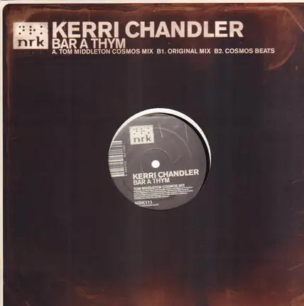 kerri chandler - Bar A Thym