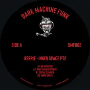 Kerrie - Inner Space Pt2