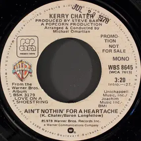 kerry chater - Ain't Nothin' For A Heartache