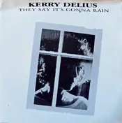 Kerry Delius - They Say It's Gonna Rain