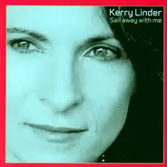 Kerry Linder - Sail Away With Me