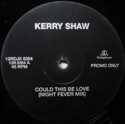 Kerry Shaw - Could This Be Love?