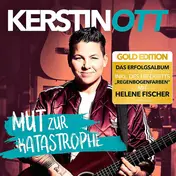 Kerstin Ott - Mut Zur Katastrophe - Gold Edition