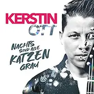 Kerstin Ott - Nachts Sind Alle Katzen Grau