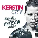 CD - Kerstin Ott - Nachts Sind Alle Katzen Grau