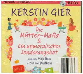 Kerstin Gier - Die Mütter- Mafia & Ein Unmoralisches Sonderangebot