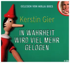 Kerstin Gier - IN WAHRHEIT WIRD VIEL MEHR GELOGEN