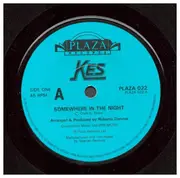 7inch Vinyl Single - Kes - Somewhere In The Night