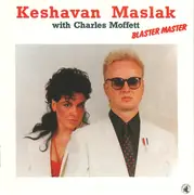 CD - Keshavan Maslak With Charles Moffett - Blaster Master