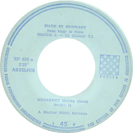 Késmárky Marika - Nem Vagy Te Nero / Törött Szék