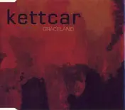 Kettcar - Graceland