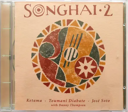 Ketama . Toumani Diabaté . José Soto With Danny Thompson - Songhai 2
