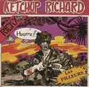 7inch Vinyl Single - Ketchup Richard - Ricky