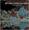 LP - Ketelbey - Auf einem persischen Markt,, Philh Orch London, Lanchbery