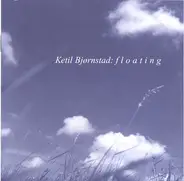 Ketil Bjørnstad - Floating