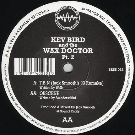 Kev Bird & The Wax Doctor - Pt. 2