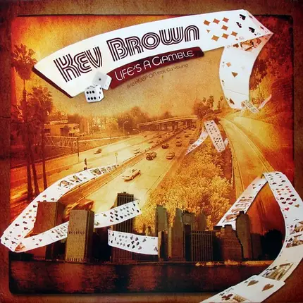 Kev Brown - Life's A Gamble