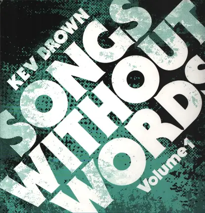 Kev Brown - Songs Without Words Volume 1