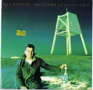 Kev Hopper - The Sound Of Gyroscopes