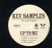 kev samples - Up To Me (ft.Lupe Fiasco)