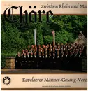 LP - Kevelaerer Männer-Gesang-Verein e.V. - Chöre zwischen Rhein und Maas