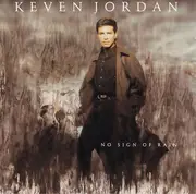 CD - Keven Jordan - No Sign Of Rain