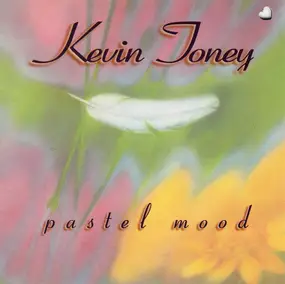 Kevin Toney - Pastel Mood