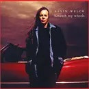 CD - Kevin Welch - Beneath My Wheels